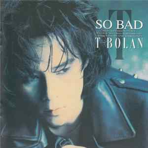 T-Bolan - So Bad flac