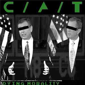 C/A/T - Dying Morality flac