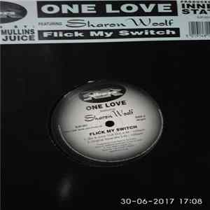 One Love - Flick My Switch flac