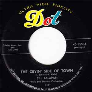 Bill Talapan With Bob Davie's Orchestra - The Cryin' Side Of Town / Rhythm In My Heart flac