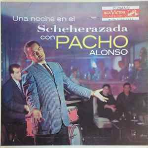 Pacho Alonso - Una Noche En El Scheherezada Con Pacho Alonso flac