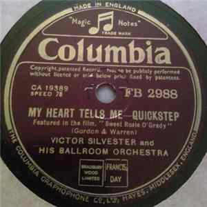 Victor Silvester and His Ballroom Orchestra - My Heart Tells Me - Quickstep /There She Was - Waltz flac