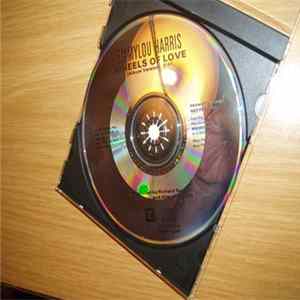 Emmylou Harris - Wheels of love flac