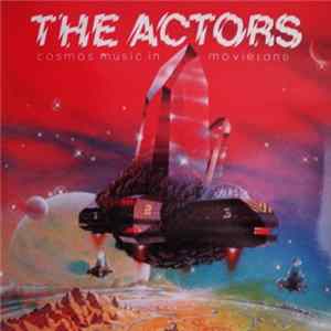 The Actors - Cosmos Music In Movieland flac