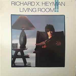 Richard X. Heyman - Living Room!! flac
