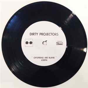 Dirty Projectors - Offspring Are Blank flac