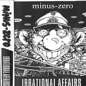 Minus-Zero, Irrational Affairs - Minus-Zero - Irrational Affairs flac