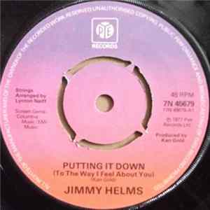 Jimmy Helms - Putting It Down (To The Way I Feel About You) / Uncertain flac