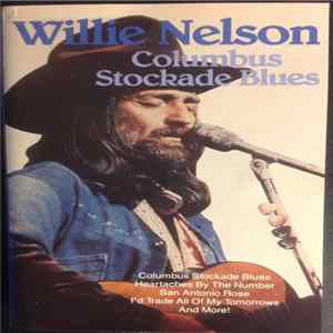 Willie Nelson - Columbus Stockade Blues And Other Country Favorites flac