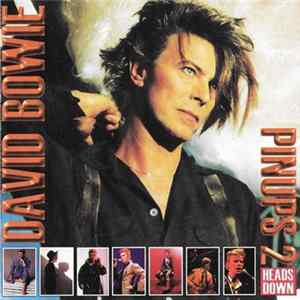 David Bowie - Pinups 2 (Heads Down) flac