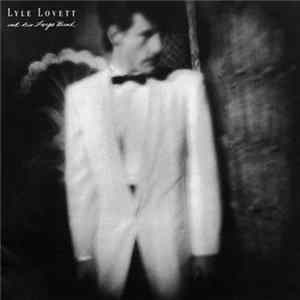 Lyle Lovett And His Large Band - Lyle Lovett And His Large Band flac
