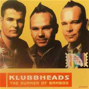 Klubbheads - The Summer Of Bamboo flac