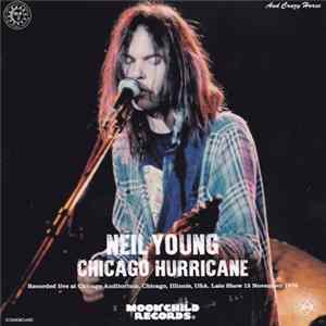 Neil Young - Chicago Hurricane flac