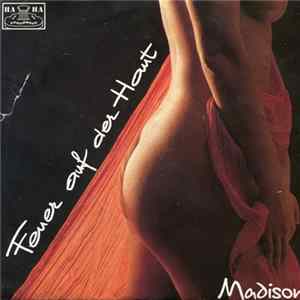 Madison - Feuer Auf Der Haut / Phantasien flac