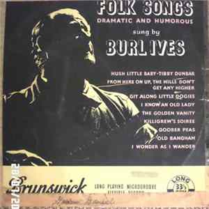 Burl Ives - Folk Songs Dramatic And Humorous flac