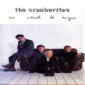 The Cranberries - No Need To Argue flac