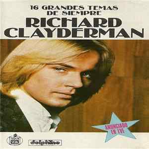 Richard Clayderman - 16 Grandes Temas De Siempre flac