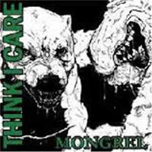 Think I Care - Mongrel flac