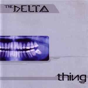The Delta - Thing EP flac