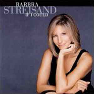Barbra Streisand - If I Could flac