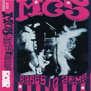 MC5 - Babes In Arms flac
