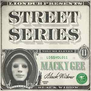 Macky Gee - Liondub Street Series Vol 11: Black Widow flac