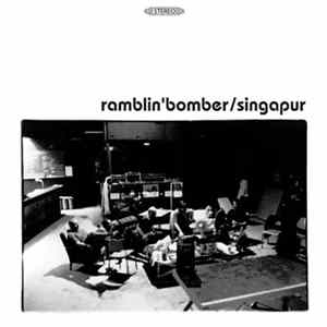 Ramblin'Bomber - Singapur flac