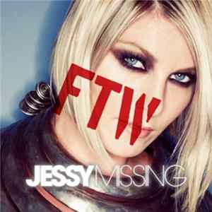 Jessy - Missing (FTW Remix) flac