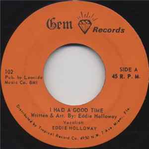 Eddie Holloway - I Had A Good Time / I'm Standing By flac