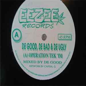 De Good, De Bad & De Ugly - Operation Tek'im / Everything (Remix) flac
