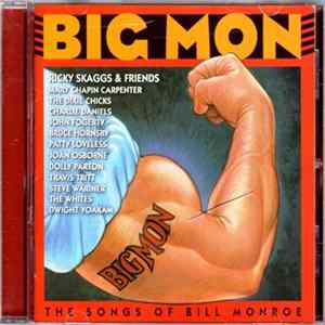 Ricky Skaggs & Friends - Big Mon (The Songs Of Bill Monroe) flac