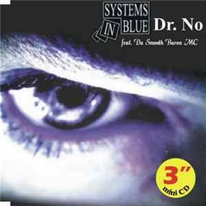 Systems In Blue feat. Da Smooth Baron MC - Dr. No flac