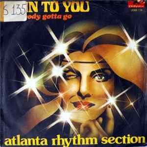 Atlanta Rhythm Section - So In To You / Everybody Gotta Go flac