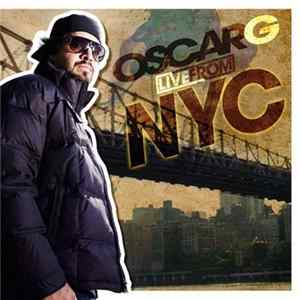 Oscar G - Live From NYC flac