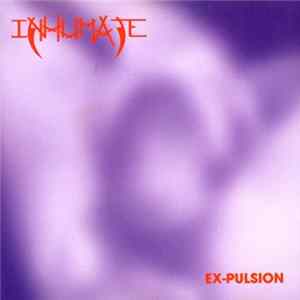 Inhumate - Ex-Pulsion flac