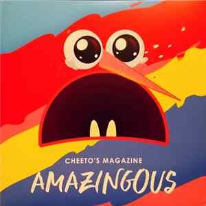 Cheeto's Magazine - Amazingous flac