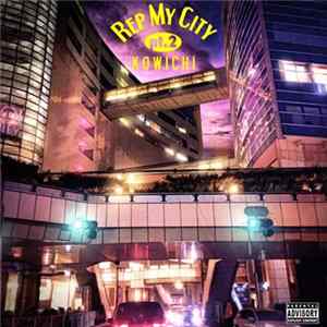 Kowichi - Rep My City Pt.2 flac