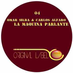 Omar Silba & Carlos Alfaro - La Maquina Parlante flac