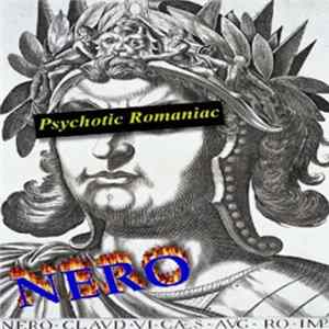 Nero - Psychotic Romaniac flac