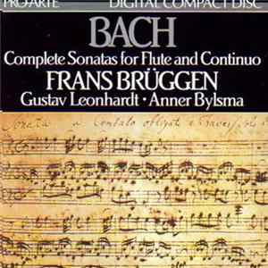 Bach, Frans Brüggen, Gustav Leonhardt, Anner Bylsma - The Complete Sonatas For Flute and Continuo flac