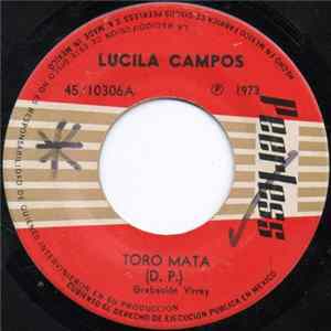 Lucila Campos - Toro Mata flac