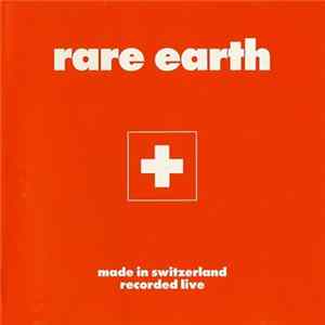 Rare Earth - Made In Switzerland flac