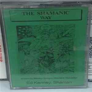 Ed Kenney - The Shamanic Way flac