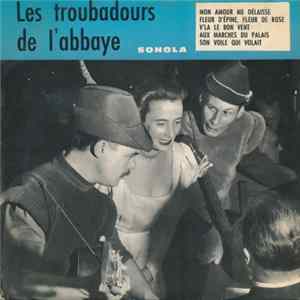 Les Troubadours De L'Abbaye - Les Troubadours De L'Abbaye flac