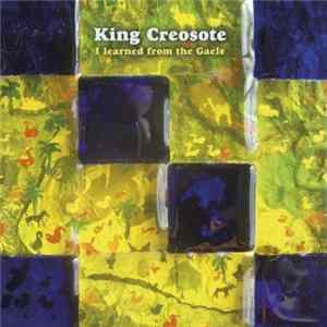King Creosote - I Learned From The Gaels flac