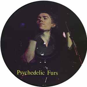 Psychedelic Furs - Limited Edition Interview Picture Disc flac