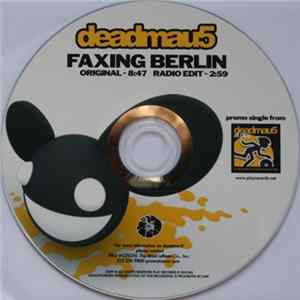 Deadmau5 - Faxing Berlin flac