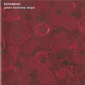 Tennason - When Heavens Down flac