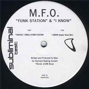 M.F.O. - Funk Station & I Know flac