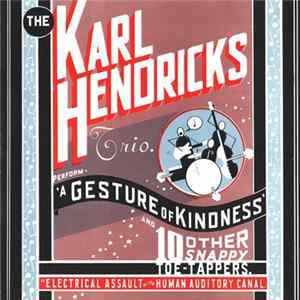 The Karl Hendricks Trio - A Gesture Of Kindness flac